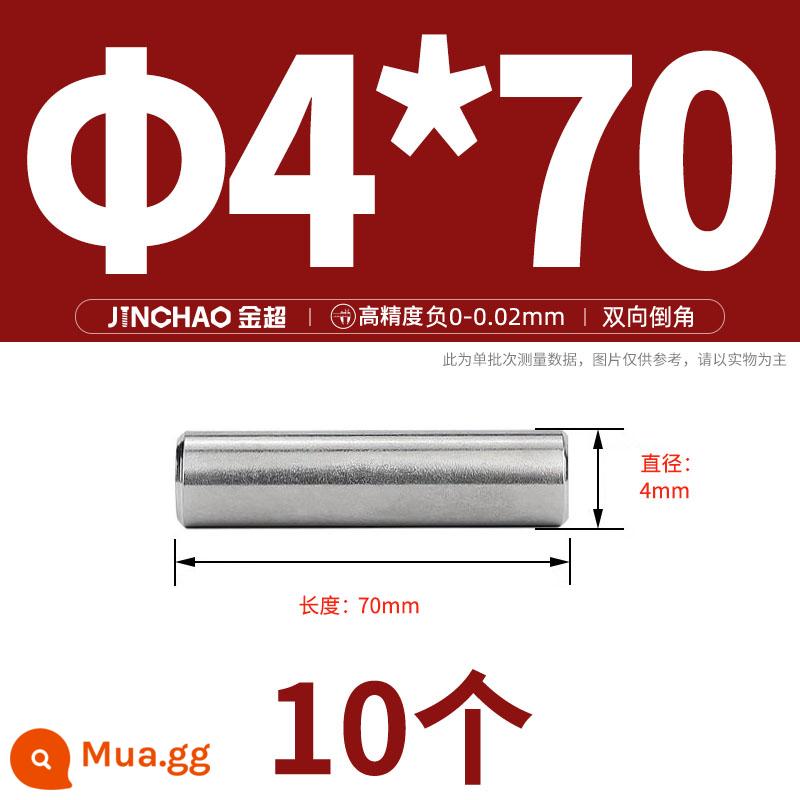 Chốt định vị hình trụ chốt inox 304 chốt cố định chốt đặc M2M2.5M3M4M5M6M8M10mm - Φ4*70 (10 cái)