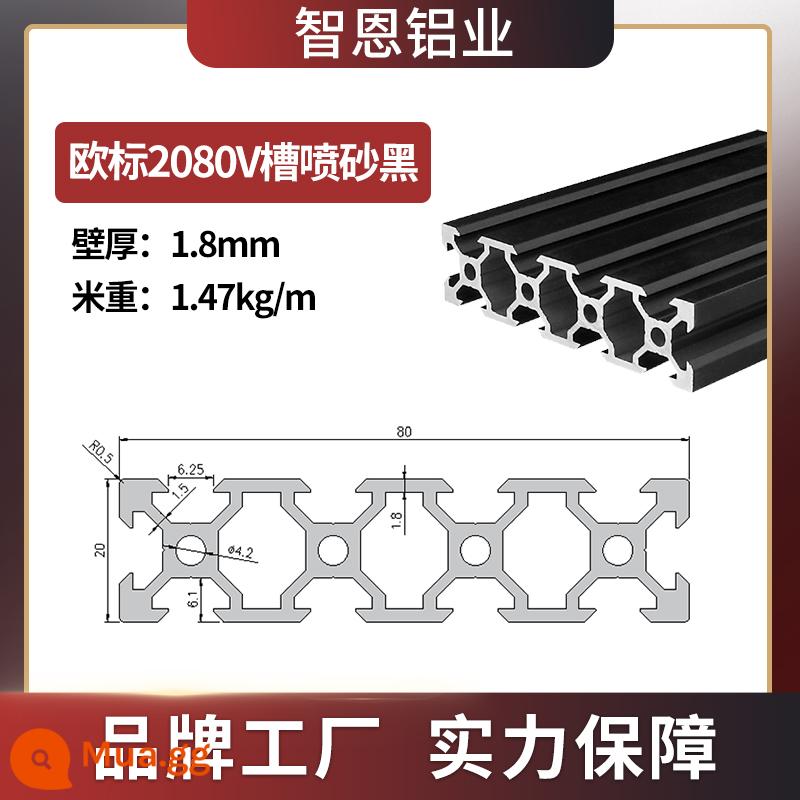 Vật liệu đùn nhôm Zhien 2020 hồ sơ hợp kim nhôm công nghiệp Tiêu chuẩn Châu Âu 2020 khung máy in 3D nhỏ thêu đổ vật liệu nhôm - Rãnh chữ V đen 2080 tiêu chuẩn Châu Âu