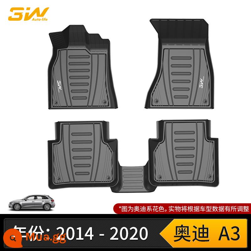 3W full TPE thích hợp cho thảm trải sàn Audi A3LA4L A6L A7L Q2L Q3Q4 Q5L Q7Q8 RS4 S3 - Thảm lót sàn toàn bộ Audi A3/S3 TPE (14-20 mẫu)