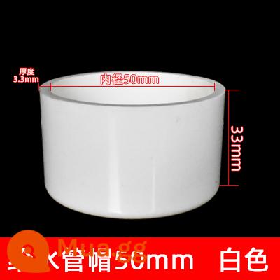 Ống nước PVC phụ kiện ống cấp nước 20 khuỷu tay tee 50 chặn cắm bể cá trên và dưới nước doanh nhựa linh hoạt bốn chiều - Nắp ống cấp nước 50mm