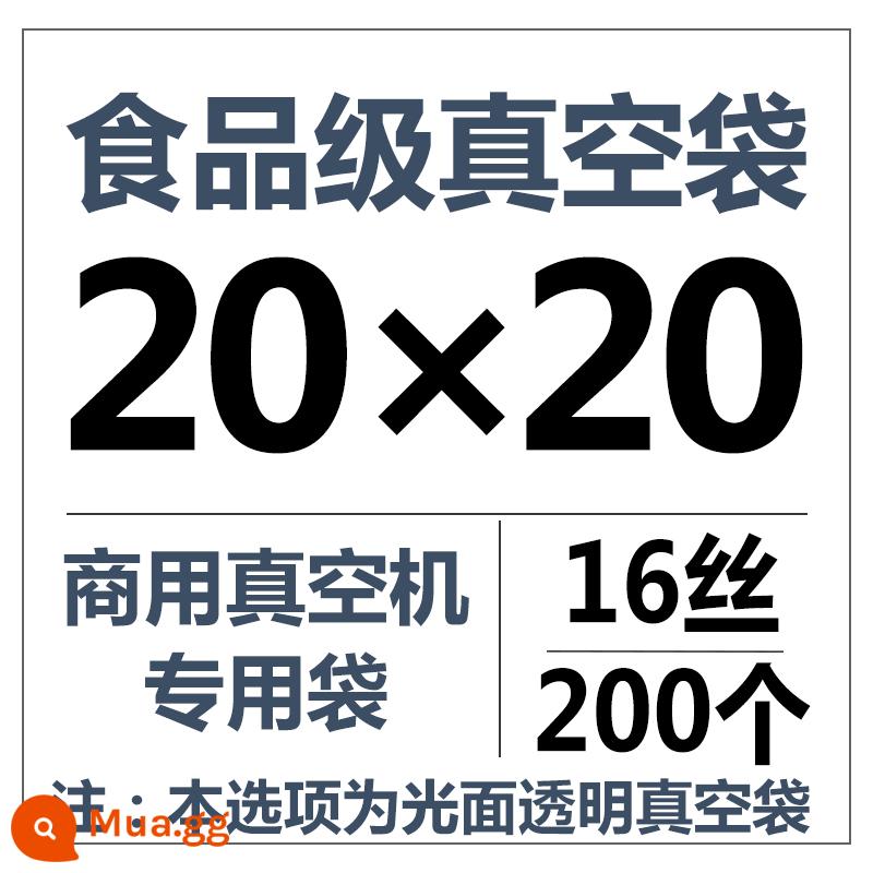 Túi chân không bao bì thực phẩm túi dày trong suốt giữ tươi mịn niêm phong thương mại niêm phong không khí khai thác túi tùy chỉnh in ấn - Nhập khẩu lụa thực phẩm 20x20cm16 [200 miếng]