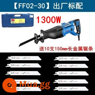 Máy cưa chuyển động qua lại Đông Thành J1F-FF-30 máy cắt điện cắm điện 220V máy cưa kiếm ống thép cưa cáp nhựa - [1300W] FF02-30 đi kèm 10 lưỡi cưa kim loại dài 150mm