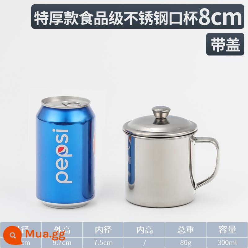 Miệng cốc thép không gỉ 304 bình trà có tay cầm hộ gia đình cốc sắt nước uống trẻ em mẫu giáo cốc nước nhỏ có nắp đậy - Cốc không từ tính dùng cho thực phẩm cực dày-8 cm [có nắp]