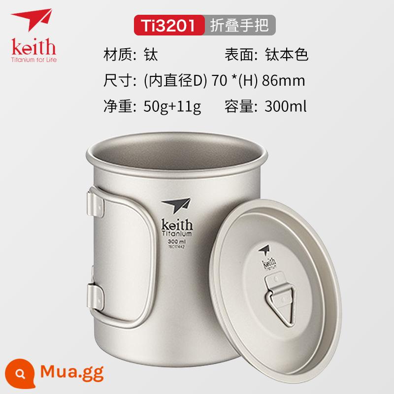 Kaisi di động một lớp titan cốc gấp titan nguyên chất cốc nước cà phê dã ngoại ngoài trời cốc trà miệng rộng cốc - Tay cầm gấp Ti3201 300ml [nắp titan] tặng kèm túi bảo quản