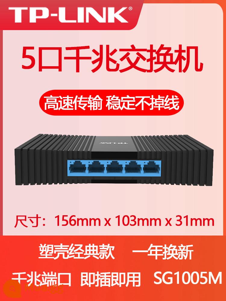 Bộ chuyển mạch Tplink Gigabit 8 cổng 5 bốn 16 năm 24 tám lỗ 48 đa cổng 1000M giám sát băng thông rộng Ethernet tại nhà phân phối bộ định tuyến chuyên dụng phân phối mạng shunt đường chia đường chuyển đổi mạng trung tâm - [SF] Switch Gigabit 5 cổng vỏ nhựa model tiêu chuẩn [TL-SG1005M]