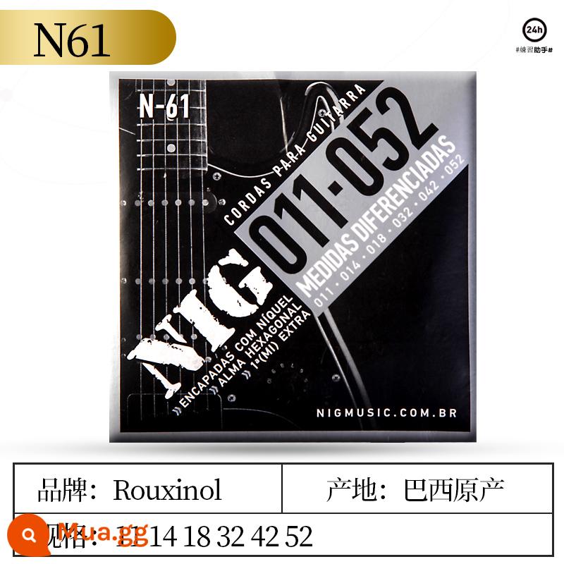 Brazil's Rouxino Nightingale Nig Electric Guitar String 6 Bộ chuỗi Niken chống rỉ sét Line 09 10 Bảy chuỗi - N61(11-52)