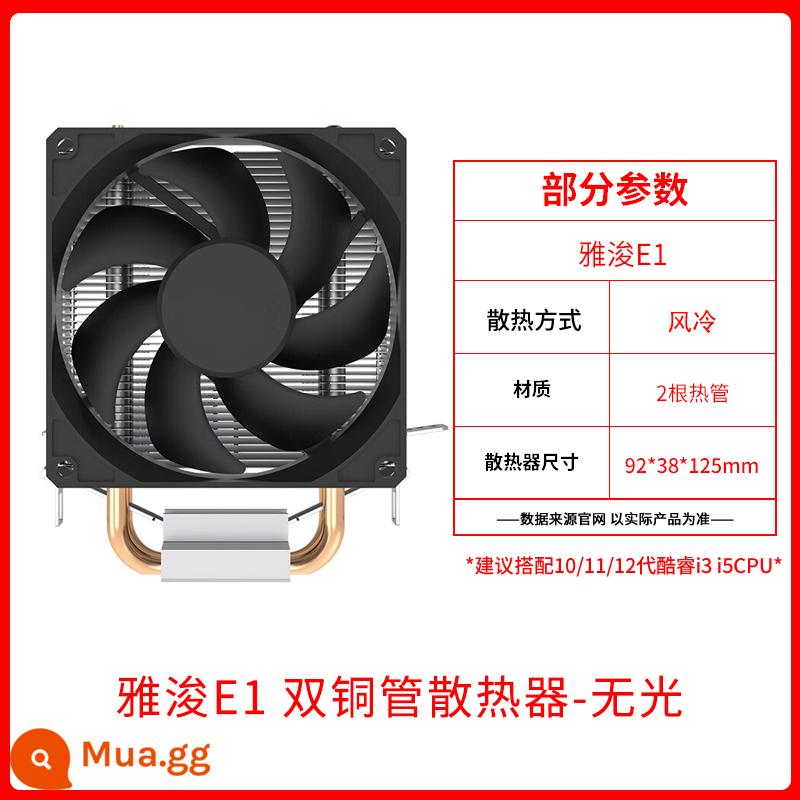 Yajun E1PRO/E3/B3PRO ARGB 4 tản nhiệt máy tính để bàn tản nhiệt CPU chỉ hỗ trợ 1200/1700 - Bộ tản nhiệt ống đồng đôi Yajun E1 - mờ