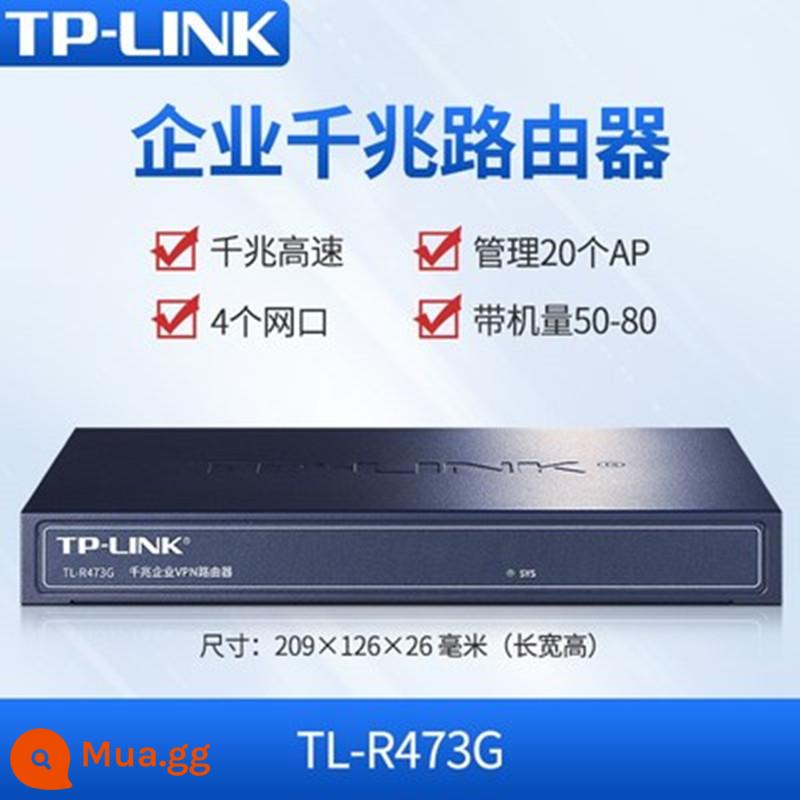 TP-LINK TL-R473G bộ định tuyến có dây Gigabit đầy đủ cấp doanh nghiệp quản lý hành vi bộ điều khiển AP không dây AC - TL-R473G 5 cổng WAN đơn không POE