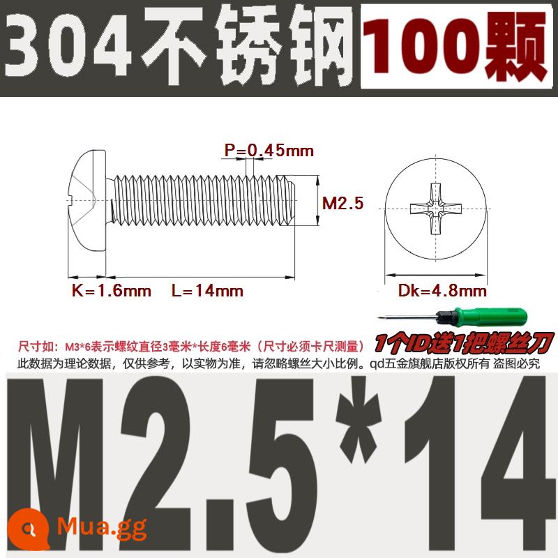 M1M2M3M4M5M6M8M10 304 thép không gỉ đầu tròn vít chéo chảo đầu bu lông đai ốc phẳng máy giặt - M2.5*14/100 miếng