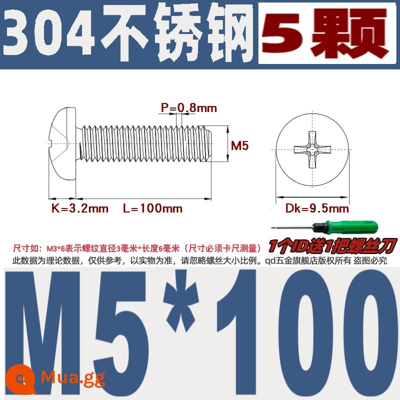 M1M2M3M4M5M6M8M10 304 thép không gỉ đầu tròn vít chéo chảo đầu bu lông đai ốc phẳng máy giặt - M5*100/5 cái